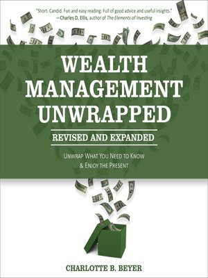 cover image of Wealth Management Unwrapped, Revised and Expanded